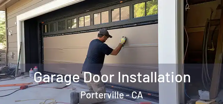  Garage Door Installation Porterville - CA