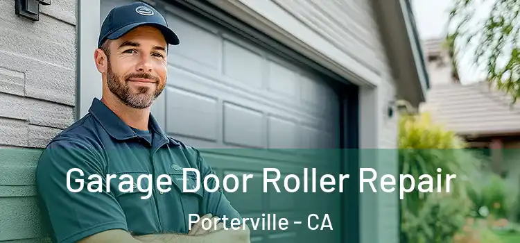  Garage Door Roller Repair Porterville - CA