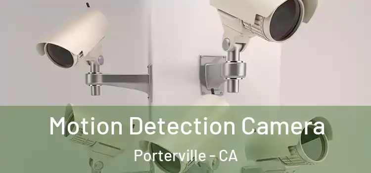  Motion Detection Camera Porterville - CA