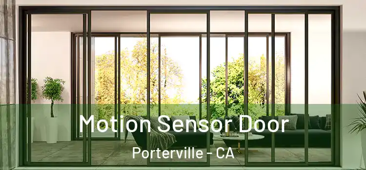 Motion Sensor Door Porterville - CA