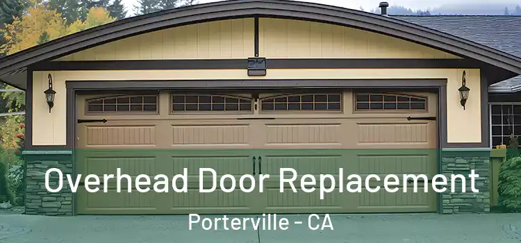  Overhead Door Replacement Porterville - CA