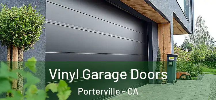  Vinyl Garage Doors Porterville - CA