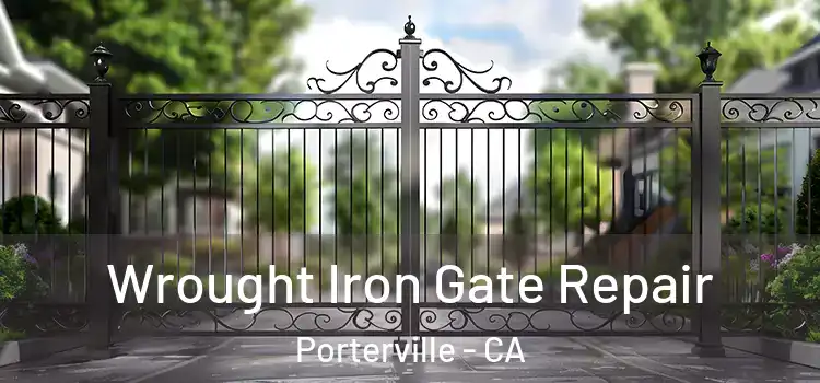  Wrought Iron Gate Repair Porterville - CA
